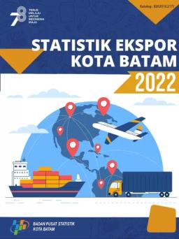 Statistik Ekspor Kota Batam 2022