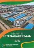 Statistik Ketenagakerjaan Kota Batam 2022