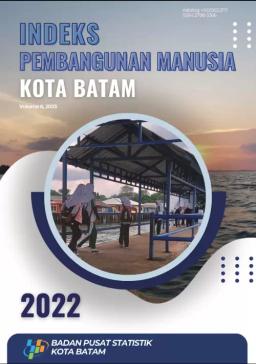 Human Development Index Of Batam Municipality 2022