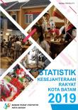 Statistik Kesejahteraan Rakyat Kota Batam 2019